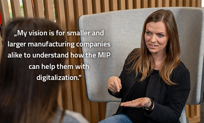 Franziska Banholzer: "My vision is for smaller and larger manufacturing companies alike to understand how the MIP can help them with digitalization. Which is why I go to the office every day and that's what we work on together in the MIP team." (Source: MPDV)